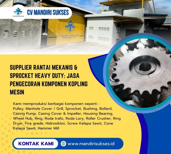 Supplier Rantai Mekanis & Sprocket Heavy Duty: Jasa Pengecoran Komponen Kopling Mesin